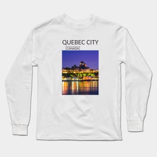 Night Quebec City Canada Chateau Frontenac Castle Gift for Canadian Canada Day Present Souvenir T-shirt Hoodie Apparel Mug Notebook Tote Pillow Sticker Magnet Long Sleeve T-Shirt